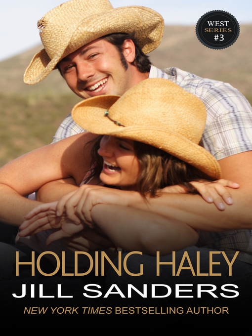 Title details for Holding Haley by Jill Sanders - Available